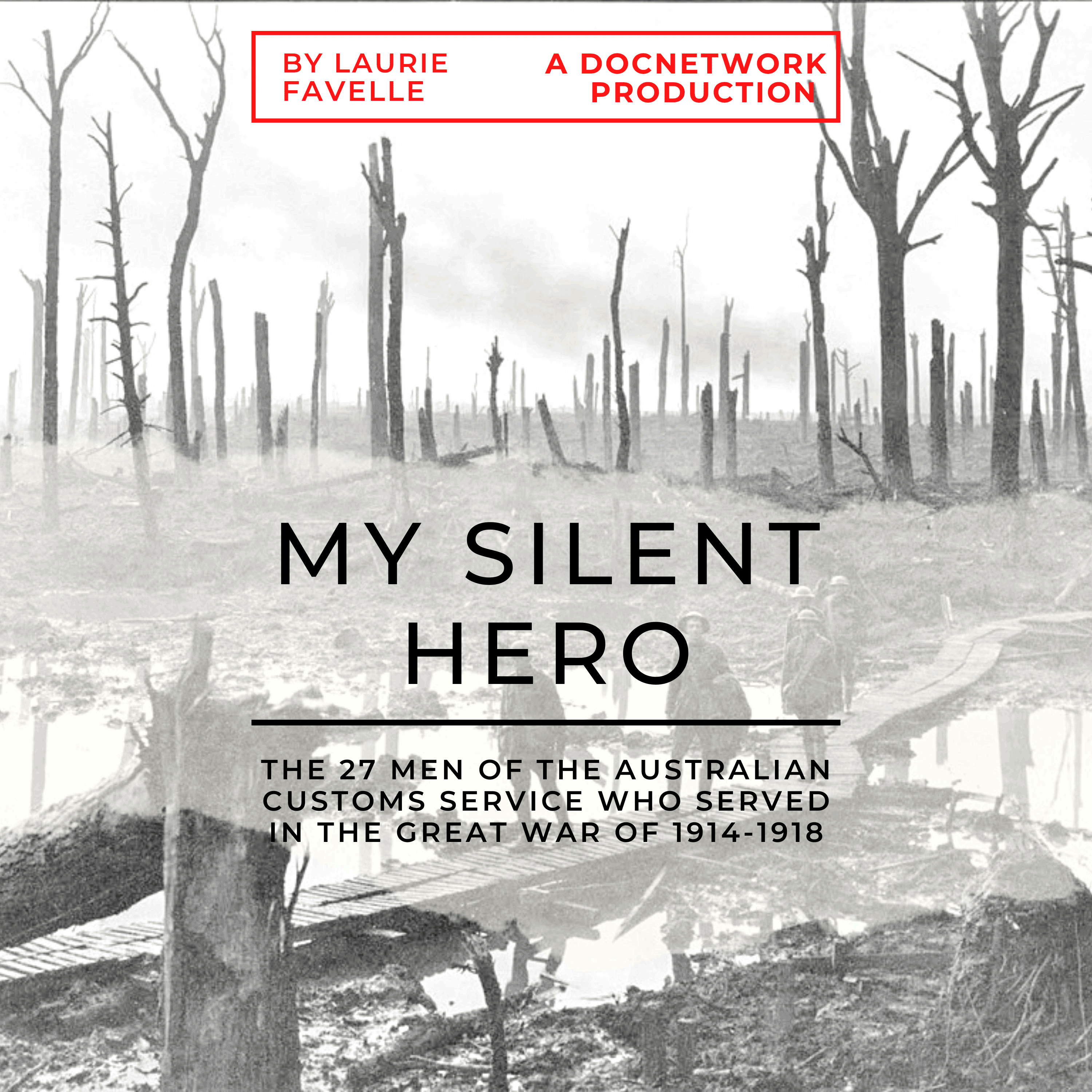 My Silent Hero: A Laurie Favelle Production cover art